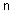 n